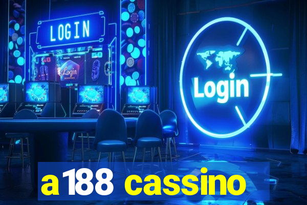 a188 cassino